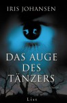 Das Auge Des Tänzers - Iris Johansen