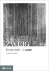 O mundo insone - Stefan Zweig, Kristina Michahelles