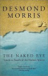 The Naked Eye - Desmond Morris