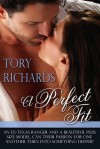 A Perfect Fit - Tory Richards