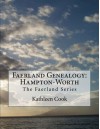 Faerland Genealogy: Hampton-Worth: The Faerland Series - Kathleen Cook