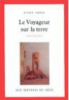 Le Voyageur Sur La Terre: Nouvelles - Julien Green