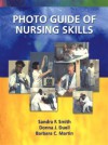 Photoguide of Nursing Skills - Sandra F. Smith, Donna J. Duell