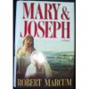 Mary and Joseph - Robert Marcum