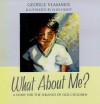 What About Me? - George Vlamakis, Elise Hurst