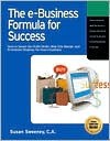 The E Business Formula For Success - Susan Sweeney