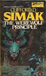 The Werewolf Principle - Clifford D. Simak