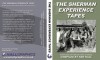 The Sherman Experience Tapes - Ken Hall