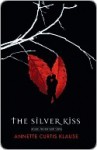 The Silver Kiss - Annette Curtis Klause