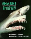 Sharks: Challengers of the Deep: Challengers of the Deep - Mary M. Cerullo, Jeffrey L. Rotman