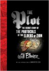 The Plot: The Secret Story of The Protocols of the Elders of Zion - Will Eisner