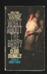 What about the Baby? - Clare McNally