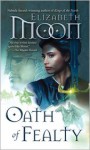 Oath of Fealty - Elizabeth Moon