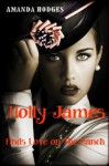 Holly James Finds Love on The Ranch: Western Romance Book - Amanda Hodges