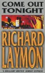 Come Out Tonight - Richard Laymon