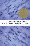 The Echo Maker - Richard Powers