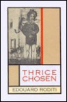 Thrice Chosen - Edouard Roditi