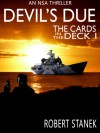 Devil's Due. The Cards in the Deck #1 (A Scott Evers NSA Thriller) - Robert Stanek