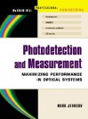 Photodetection and Measurement: Making Effective Optical Measurements for an Acceptable Cost - Mark Johnson