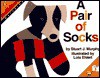 A Pair of Socks (Mathstart Level 1) - Stuart J. Murphy, Lois Ehlert