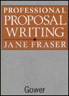 Professional Proposal Writing - Jane Fraser