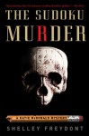 The Sudoku Murder (Katie McDonald Mystery, #1) - Shelley Freydont