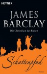 Schattenpfad - James Barclay