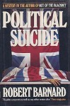 Political Suicide - Robert Barnard