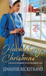 Huckleberry Christmas - Jennifer Beckstrand