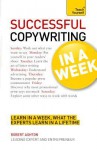 Successful Copywriting in a Week a Teach Yourself Guide - Robert Ashton