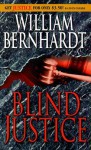 Blind Justice - William Bernhardt