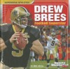 Drew Brees: Football Superstar - Mike Artell