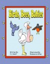 Birds Bees Babies - J.L. Sweat, Rosemarie Gillen