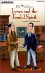 Jeeves and the Feudal Spirit (Audio) - P.G. Wodehouse