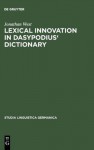 Lexical Innovation in Dasypodius' Dictionary - Jonathan West