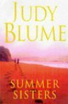 Summer Sisters - Judy Blume