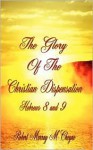 The Glory Of The Christian Dispensation (Hebrews 8 & 9) - Robert Murray M'Cheyne, Robert Murray McCheyne