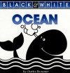 Ocean (Black & White (Little Birdie Books)) - Charles Reasoner