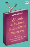 El club de lectura de las chicas traviesas (Spanish Edition) - Sophie Hart