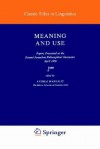 Meaning And Use (Studies In Linguistics And Philosophy) - Avishai Margalit