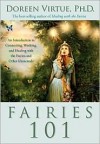 Fairies 101 CD: An Introduction to Connecting, Working, and Healing with the Fairies and Other Elementals - Doreen Virtue