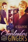 Of Cheerleaders and Gingers - K.C. Beaumont