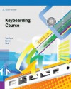 Keyboarding Course, Lessons 1-25 - Susie H. VanHuss, Connie M. Forde, Donna L. Woo