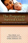 The Postpartum Survival Guide: Everything You Need to Know about Postpartum Depression - Paul D. Meier, Todd Clements, Lynne Johnson
