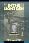 In The Lion's Den: The Life of Oswald Rufeisen - Nechama Tec