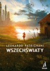 Wszechświaty - Leonardo Patrignani