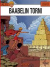 Baabelin torni (Alix, #16) - Jacques Martin