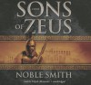 Sons of Zeus - Noble Smith, To Be Announced