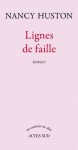 Lignes de faille (Un endroit où aller) (French Edition) - Nancy Huston