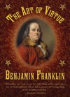 The Art of Virtue - Franklin